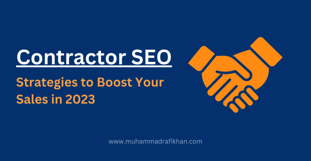 Contractor SEO Strategies to Boost Your Sales in 2023